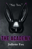 The Academy: "Say yes." B0GH9Z6LTR Book Cover