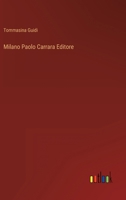 Milano Paolo Carrara Editore 3368010301 Book Cover