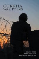 Gurkha War Poems 1491880945 Book Cover