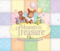 Moments to Treasure: Baby Album & Record Book 184135600X Book Cover