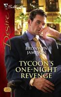 Tycoon's One-Night Revenge 0373768656 Book Cover