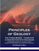 Principles of Geology or, The Modern Changes of the Earth and its Inhabitants Considered as Illustrative of Geology 014043528X Book Cover