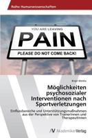 Moglichkeiten Psychosozialer Interventionen Nach Sportverletzungen 3639629361 Book Cover