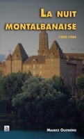 Nuit montalbanaise 1940-1944 (La) 2849100528 Book Cover