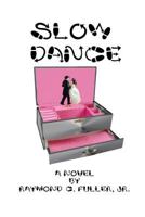 Slow Dance 1981706364 Book Cover