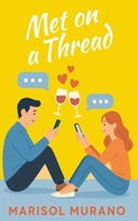 Met on a Thread 0998751049 Book Cover