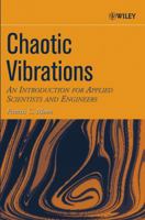 Chaotic Vibrations: An Introduction for Applied Scientists and Engineers 0471679089 Book Cover