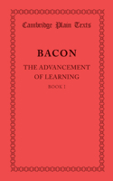 The Advancement of Learning. Book I. With Notes by F.G. Selby 1141406292 Book Cover