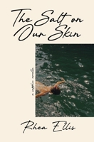 The Salt on Our Skin B0GQPS89SR Book Cover