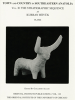 Town and Country in Southeastern Anatolia: The Stratigraphic Sequence at Kurban Hoyuk (University of Chicago Oriental Institute Publications,) 0918986656 Book Cover