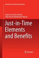 Just-In-Time Elements and Benefits 3319259172 Book Cover