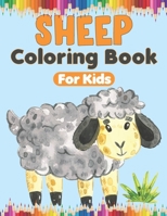 Sheep Coloring Book For Kids: 50 Sheep Coloring Pages For Kids & Toddlers B09MDN3NCQ Book Cover