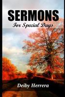 Sermons: For Special Days 1720159882 Book Cover