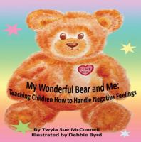 My Wonderful Bear and Me 1943529019 Book Cover