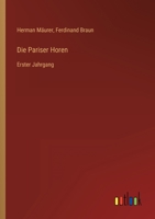 Die Pariser Horen: Erster Jahrgang (German Edition) 3368702602 Book Cover