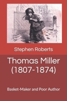 Thomas Miller (1807-1874): Basket-Maker and Poor Author B09GQLJQXT Book Cover