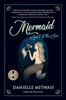 Mermaid: Spirit Of The Sea 1637921632 Book Cover