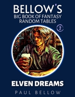 Elven Dreams: Big Book of Fantasy Random Tables B0CFD6D1TD Book Cover