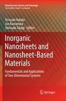 Inorganic Nanosheets and Nanosheet-Based Materials: Fundamentals and Applications of Two-Dimensional Systems 4431568034 Book Cover