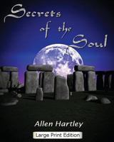 Secrets of the Soul 147508465X Book Cover