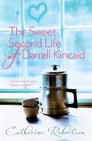 The Sweet Second Life of Darrell Kincaid B007U7RZPO Book Cover