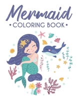 Mermaid Coloring Book: Kids' Coloring Book With Magical Illustrations of Mermaids and Unicorns, Coloring Pages For Girls B08KQ8LKX5 Book Cover