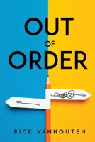 Out of Order 1837616825 Book Cover