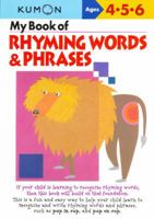 My Book Of Rhyming Words And Phrases (Kumon Workbooks) 4774307629 Book Cover