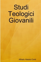 Studi Teologici Giovanili 1471725936 Book Cover