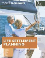 Tools & Techniques of Life Settlement Planning 0872189686 Book Cover
