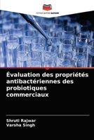 Évaluation des propriétés antibactériennes des probiotiques commerciaux 6203334049 Book Cover