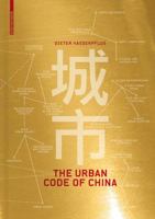 [(The Urban Code of China )] [Author: Dieter Hassenpflug] [Nov-2010] 3034605722 Book Cover