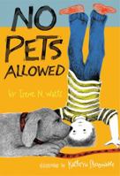 No Pets Allowed 1896580947 Book Cover