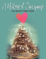 The Linguistic Energy Theory 1792482884 Book Cover