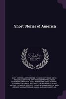 Short Stories of America 1022812599 Book Cover