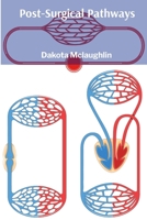 Post-Surgical Pathways: Nutritional and Therapeutic Considerations After Abdominal Surgery B0DW66M7C9 Book Cover