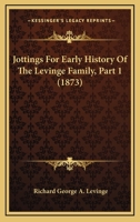 Jottings for early history of the Levinge family Part 1 1104136465 Book Cover