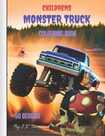 Monster Truck Coloring Book For Kids: Cool Cartoon Coloring Pages for Boys/ Stress relief and relaxation B0CMSNL8YR Book Cover