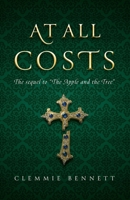 At All Costs: The sequel to "The Apple and the Tree" 1068666765 Book Cover