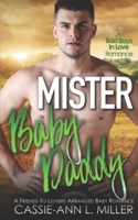 Mister Baby Daddy B08XLLF3BP Book Cover