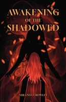 Awakening of the Shadowed B0F9FW2B48 Book Cover