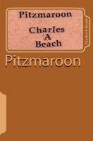 Pitzmaroon: or The Magic Hammer 1453794565 Book Cover