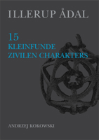 Illerup Adal 15: Kleinfunde Von Ziviler Charakter 879342339X Book Cover