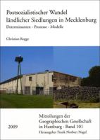 Postsozialistischer Wandel Landlicher Siedlungen in Mecklenburg: Determinanten - Prozesse - Modelle 3515093397 Book Cover