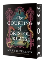 The Courting of Bristol Keats: [Limited Stenciled Edge edition] (The Courting of Bristol Keats, 1) 1250331978 Book Cover