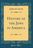 History of the Jews in America B00005XGK3 Book Cover