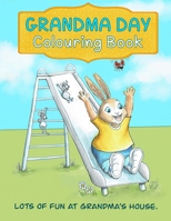 Grandma Day: Colouring Book B08KBH2VDS Book Cover