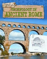 Technology in Ancient Rome 1433996367 Book Cover