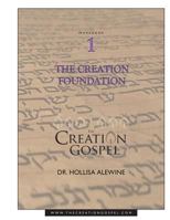 The Creation Gospel Workbook One: the Creation Foundation 1979474540 Book Cover