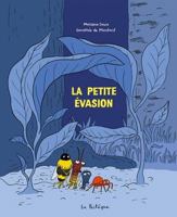 La petite évasion 2897771194 Book Cover